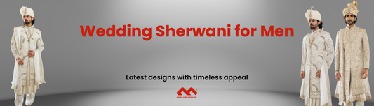Wedding Sherwani for Men – Latest Designs Available Online & In-Store